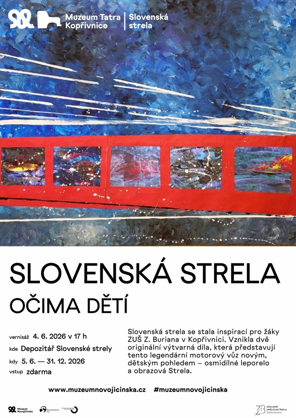 VÝSTAVA: SLOVENSKÁ STRELA OČIMA DĚTÍ